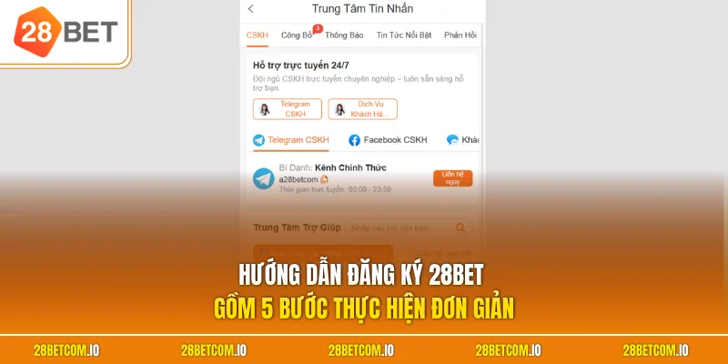 Đăng ký 28BET 2 Hướng dẫn đăng ký 28BET gồm 5 bước thực hiện đơn giản