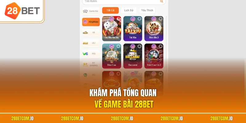Khám phá tổng quan về game bài 28BET