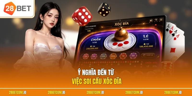 Ý nghĩa đến từ việc soi cầu xóc đĩa 